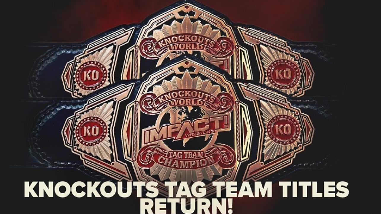 IMPACT Knockouts Tag-Team Championships Returning At IMPACT Hard To Kill PPV On 1/16/2021