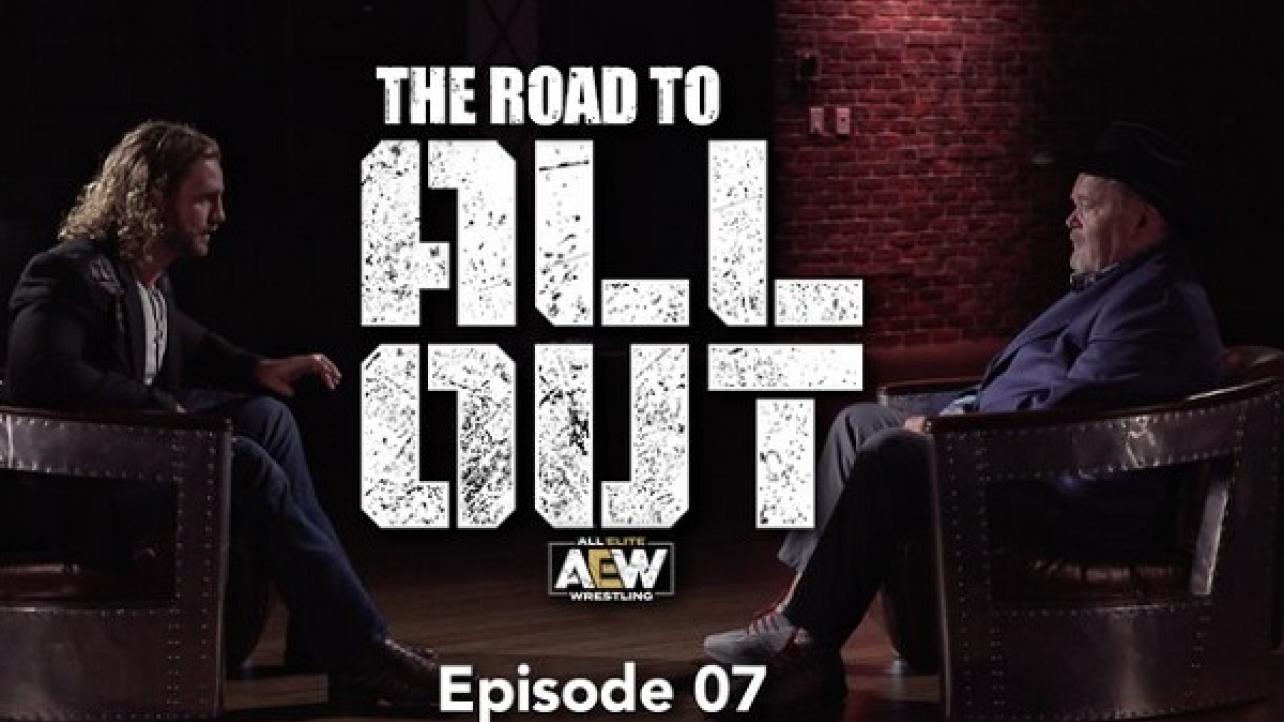 Video: The Road To AEW All Out (Episode No. 7)