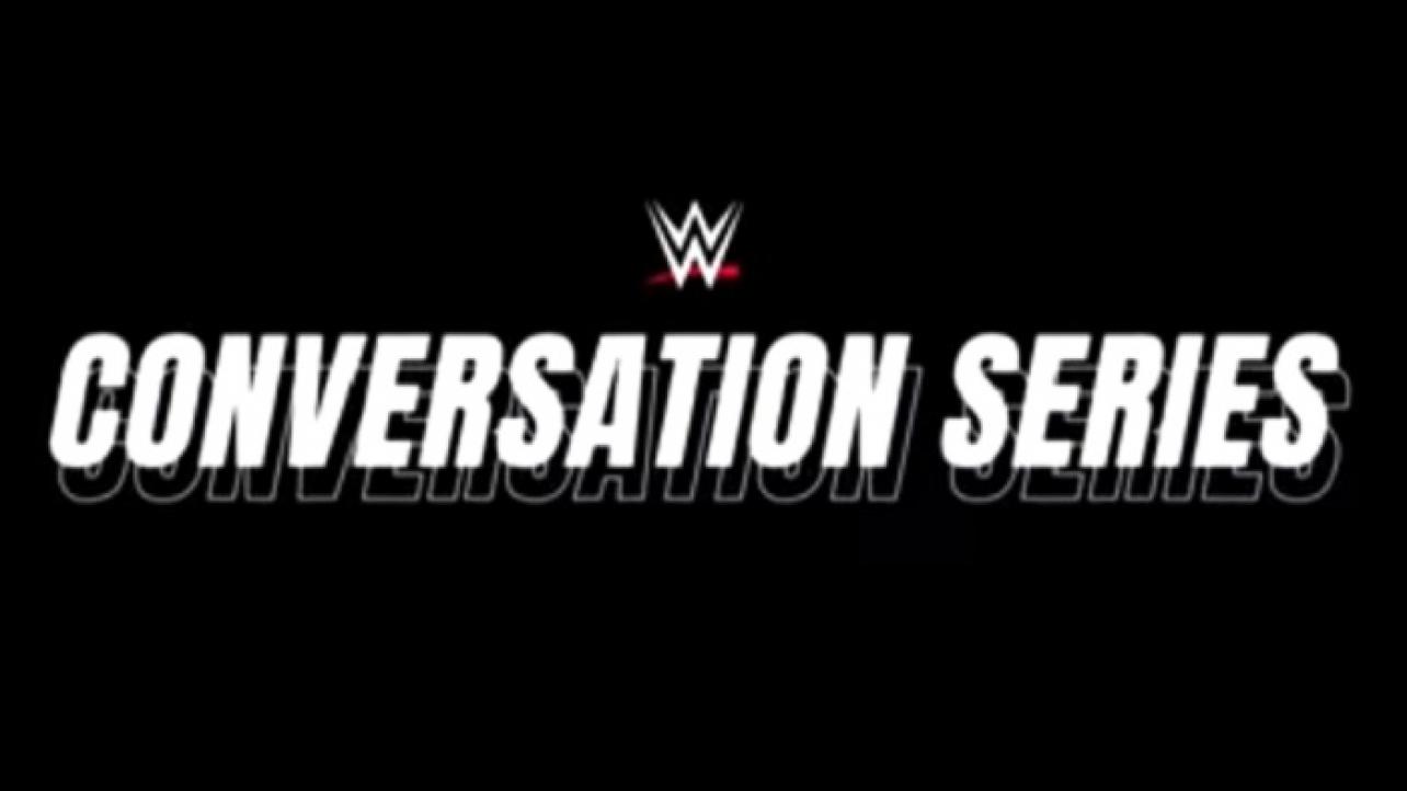WWE Conversation Series