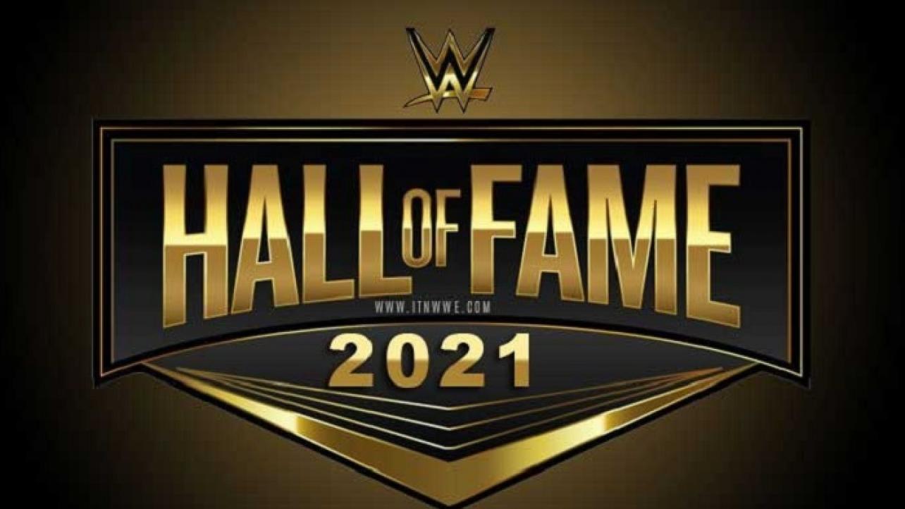 WWE Hall Of Fame 2021 Updates