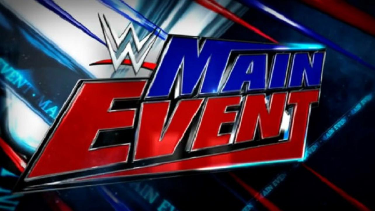 WWE Main Event Results From 2/17 Taping In Everett, WA. (Spoilers)