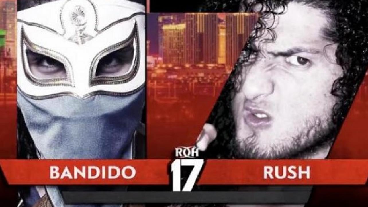 Bandido vs. Rush Announced For ROH 17 On 3/15 In Las Vegas, NV.