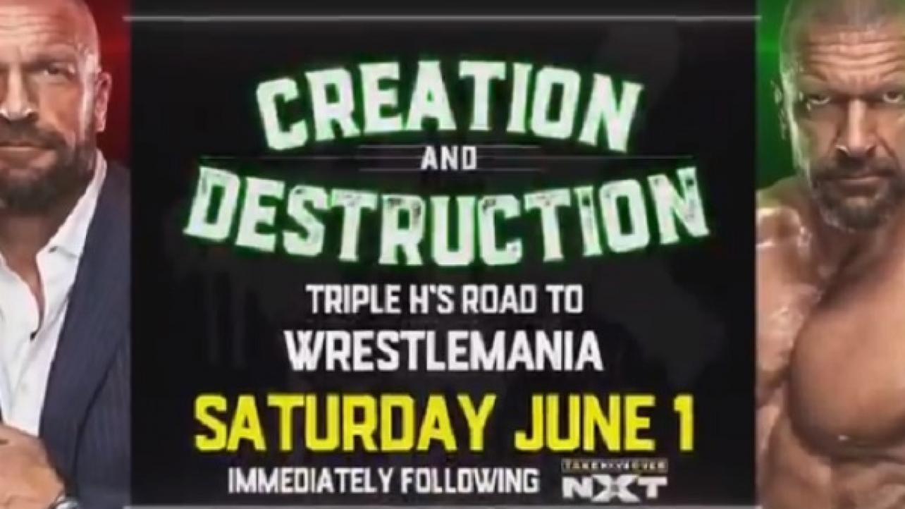 Creation & Destruction: Triple H's Road To WrestleMania To Premiere On WWE Network On June 1st