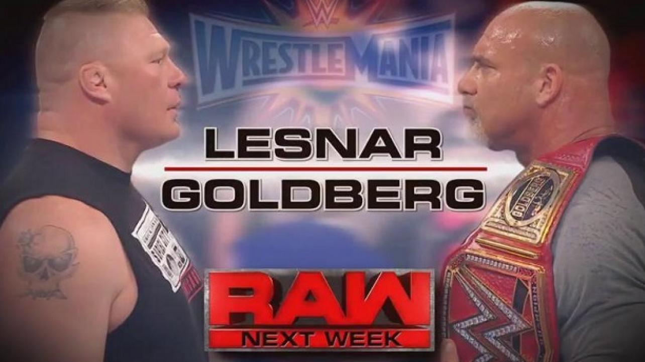 Goldberg, Brock Lesnar To Go "Face-To-Face One Final Time" Ahead Of WrestleMania 33
