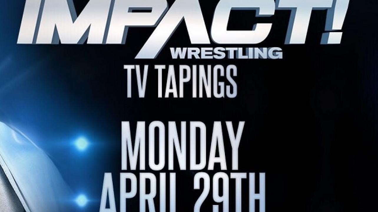 Impact Wrestling TV Taping Announcement (4/29/2019)