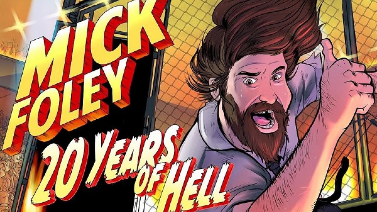 Mick Foley: 20 Years Of Hell Special To Premiere On WWE Network On 9/16