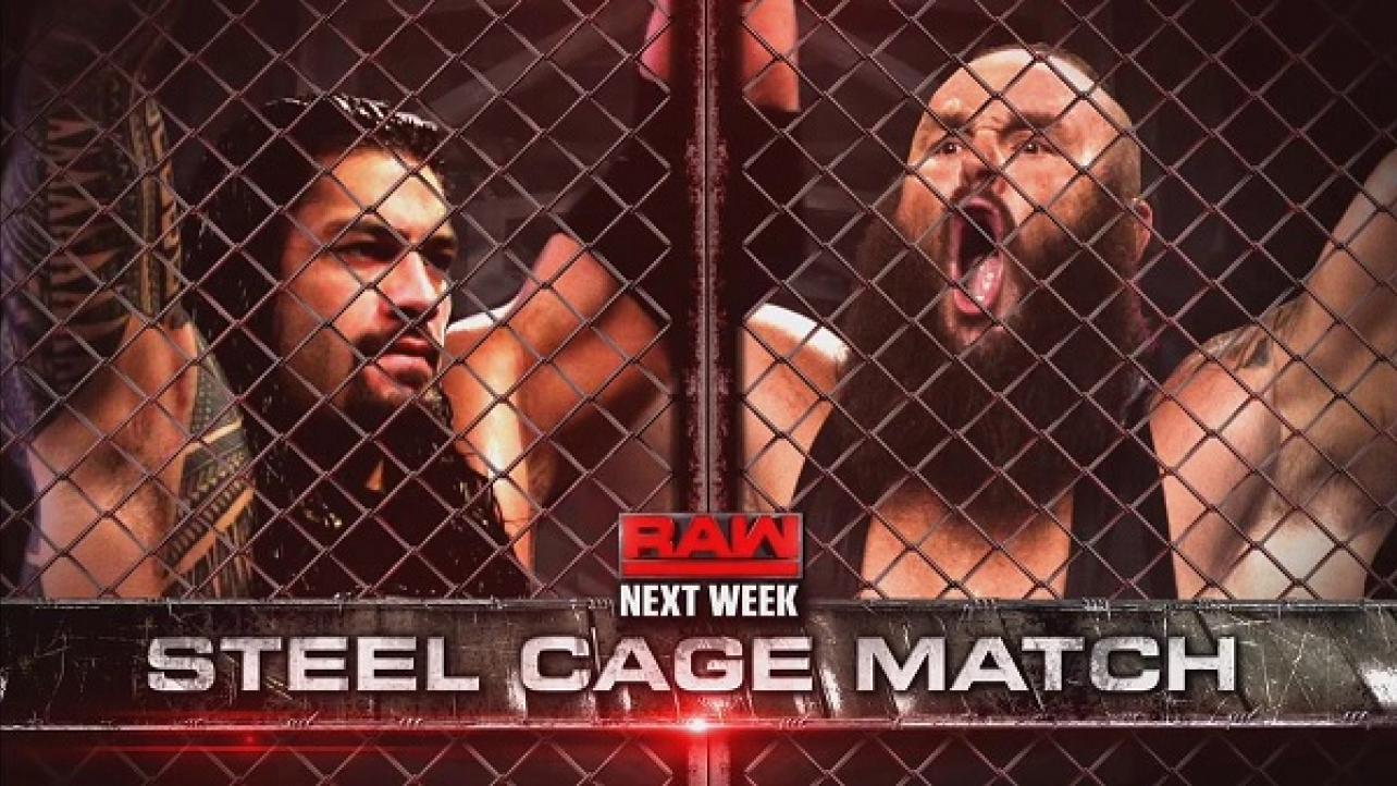 Roman Reigns vs. Braun Strowman Inside A Steel Cage On RAW