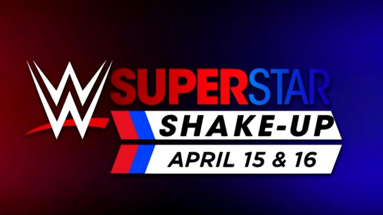 WWE Confirms Superstar Shakeup For RAW On 4/15 & SD! Live On 4/16