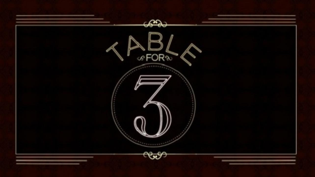 A New Episode Of "Table For 3" Has Been Announced By The WWE To Premiere Tomorrow
