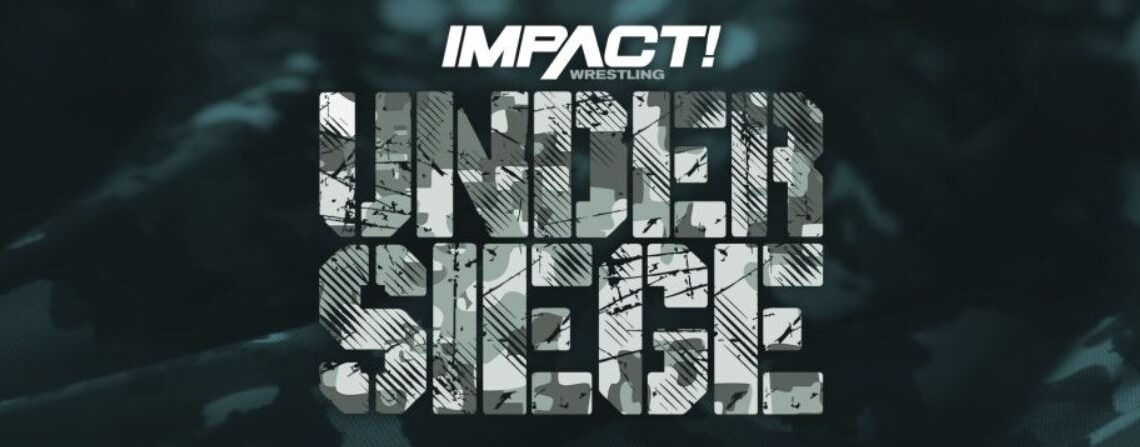 IMPACT Wrestling Under Siege 2023 Results (05/26): London, Ontario, Canada